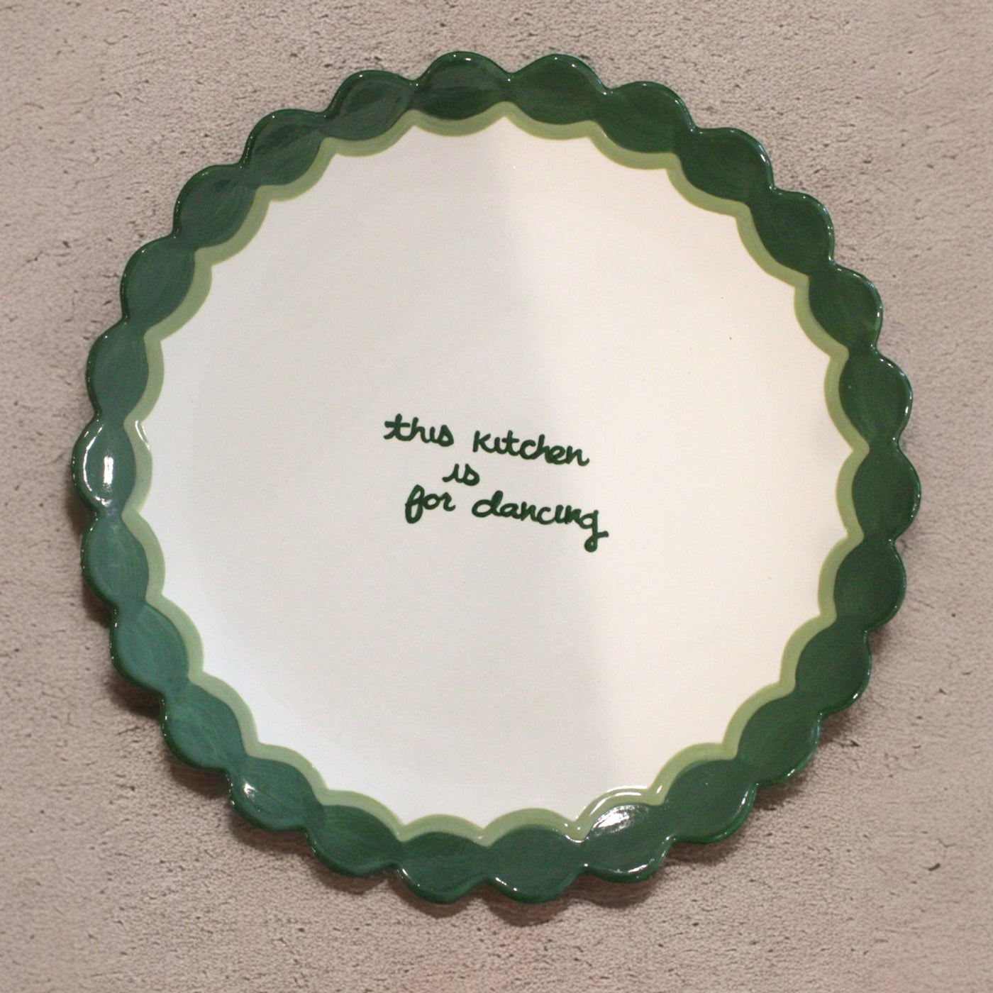 "this kitchen is for dancing" Scalloped Dinner Plates