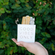 Good Vibes Only Smudge Kit
