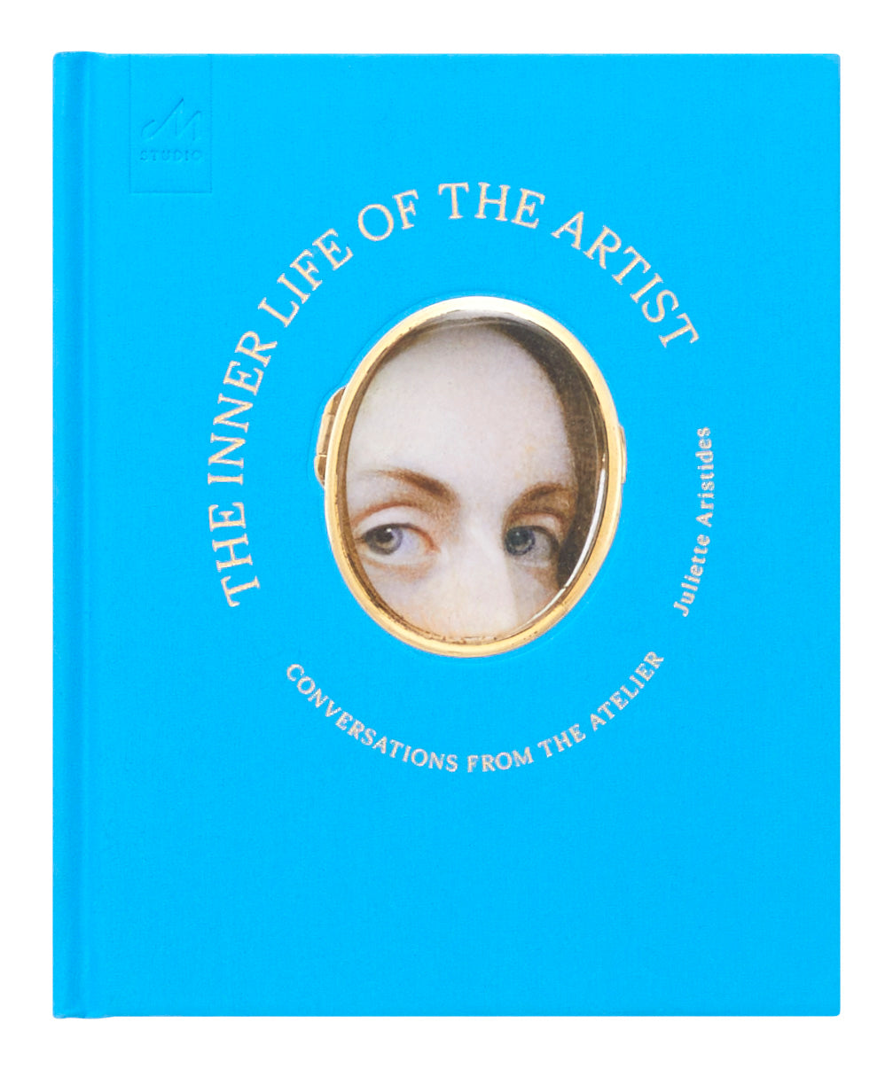 The Inner Life of the Artist: Conversations from the Atelier