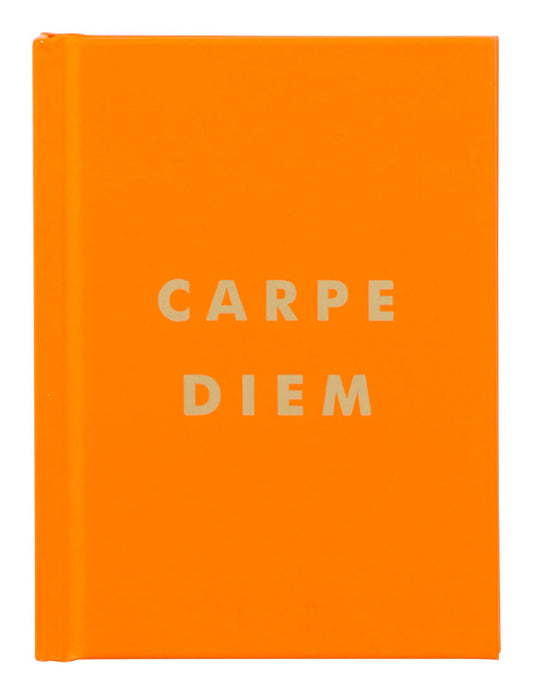Carpe Diem: Inspirational Quotes and Awesome Affirmations for Seizing the Day
