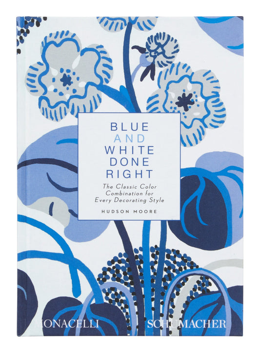 Blue & White Done Right: The Classic Color Combination for Every Decorating Style
