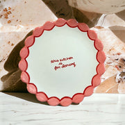 "this kitchen is for dancing" Scalloped Dessert Plates