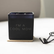 I'm a Cool Mom Candle
